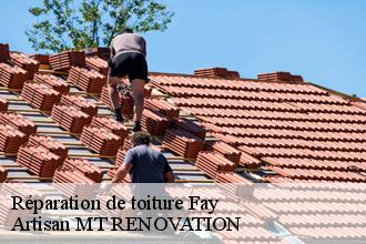 Réparation de toiture  fay-61390 Artisan MT RENOVATION