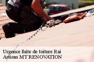 Urgence fuite de toiture  rai-61270 Artisan MT RENOVATION