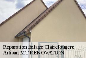 Réparation faitage  clairefougere-61800 Artisan MT RENOVATION