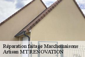 Réparation faitage  marchemaisons-61170 Artisan MT RENOVATION