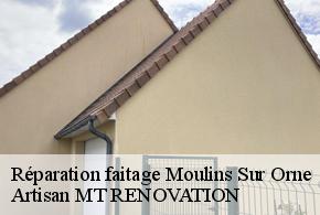 Réparation faitage  moulins-sur-orne-61200 Artisan MT RENOVATION